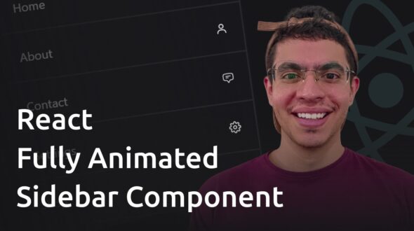 How to Create a Fully Animated Sidebar in React.js using Framer Motion