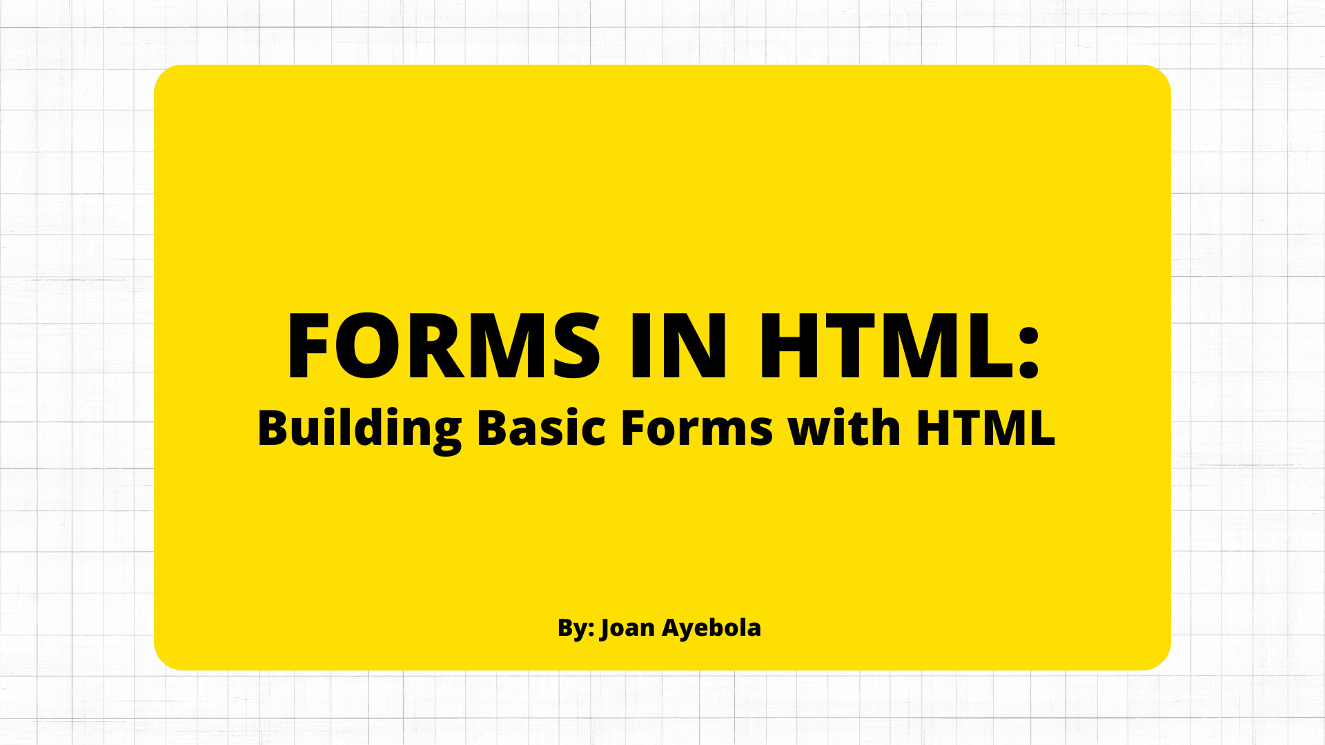 Forms in HTML – How to Build Basic Forms with HTML