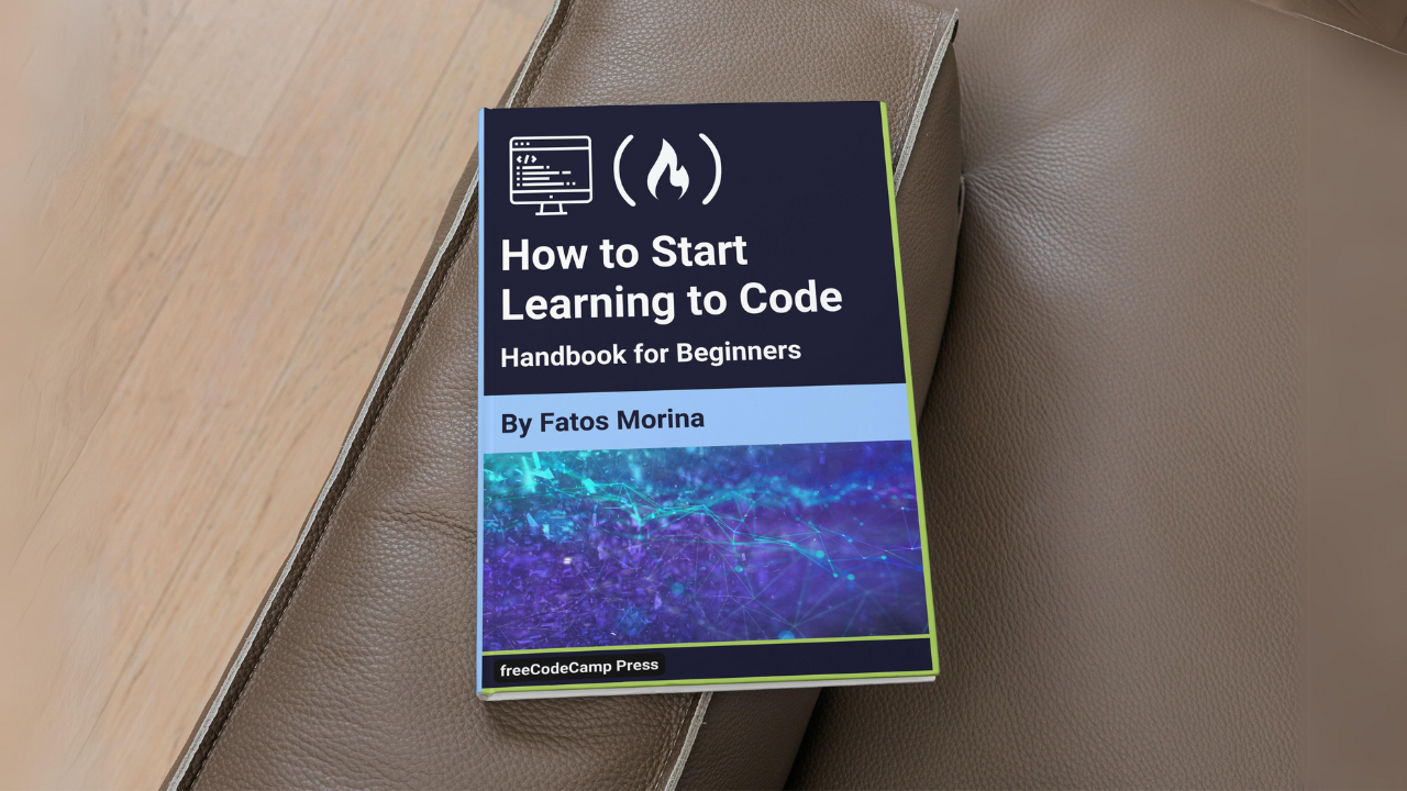 How to Start Learning to Code – Coding for Everyone Handbook