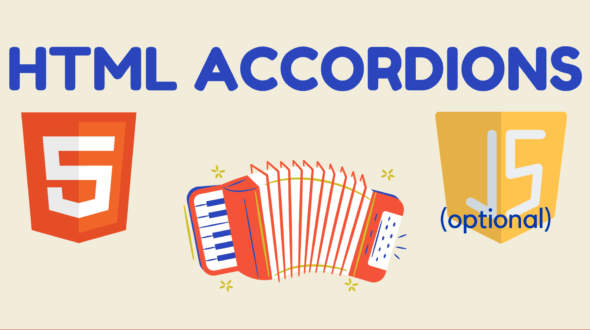 How to Create HTML Accordion Elements With and Without JavaScript