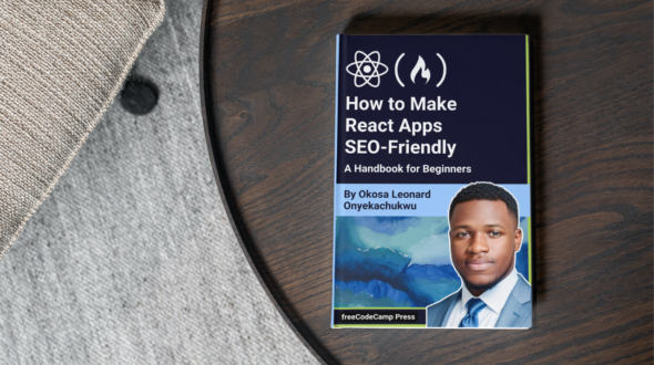 How to Make React Apps SEO-Friendly – A Handbook for Beginners