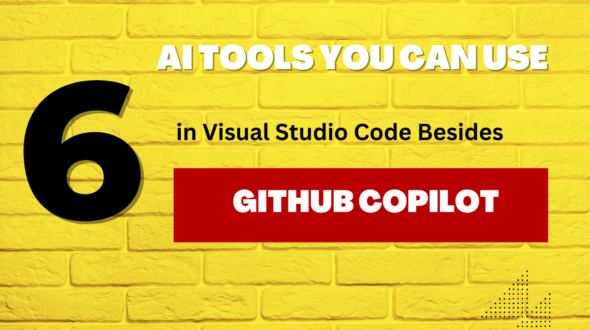 AI Tools You Can Use in Visual Studio Code Besides GitHub Copilot