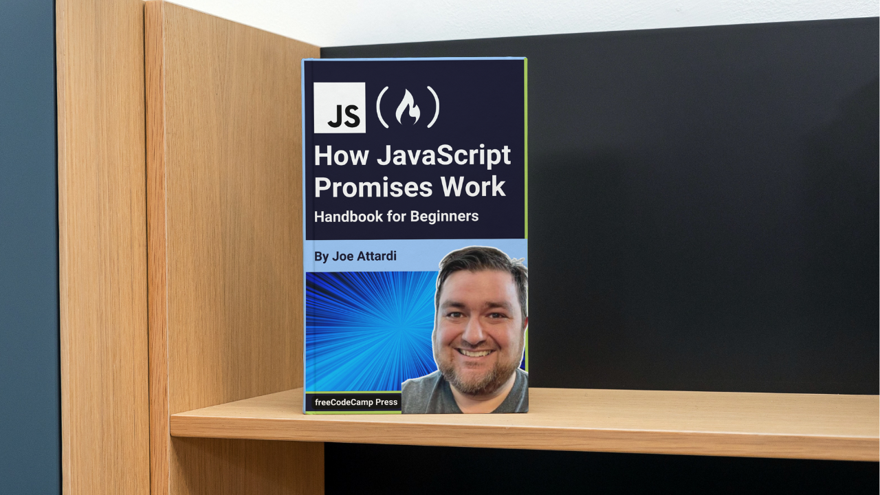 How JavaScript Promises Work – Handbook for Beginners