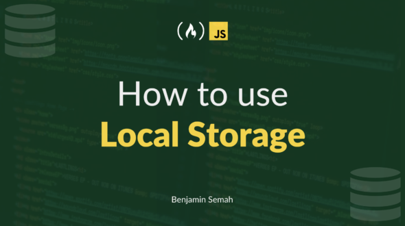 How to Use LocalStorage in JavaScript