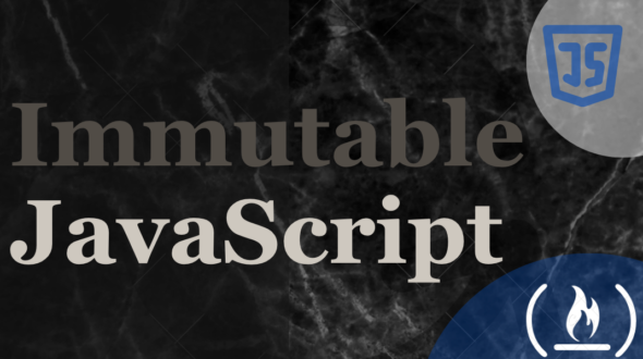 Immutable JavaScript – How to Improve the Performance of Your JS Applications