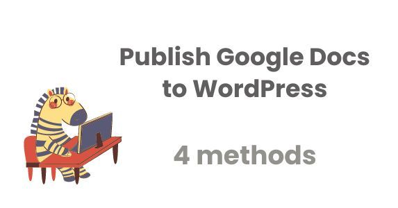 How to Publish Google Docs to WordPress in an SEO-Optimized Way