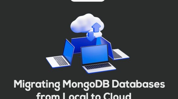 How to Migrate Your Local Data to MongoDB Atlas